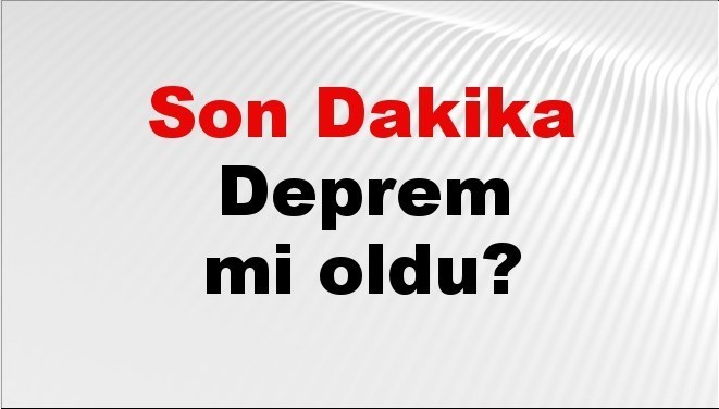 son dakika deprem mi oldu az once deprem nerede oldu istanbul ankara izmir ve il il afad son depremler 25 eylul 2025 qjBIF9Yx